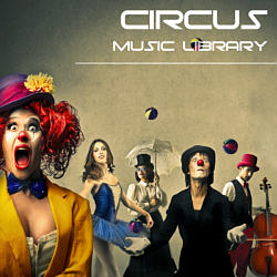 Circus - clown music, circus music, carnival music, trapeze music, acrobat music, juggling music, tightrope music, fun music, big top music, ringmaster music