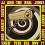 JJ &amp; The Real Jerks