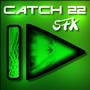 Catch 22 SFX
