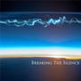 Breaking The Silence