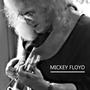 Mickey Floyd
