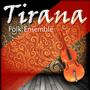 Tirana Folk Ensemble