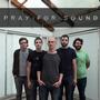 Pray For Sound