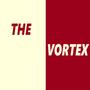 The Vortex