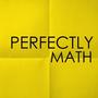 Perfectly Math
