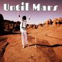 Until Mars