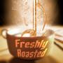 Freshly Roasted