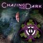 Chasing the Dark