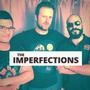 The Imperfections