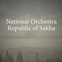 National Orchestra, Republic of Sakha