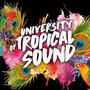 University of Tropical Sound