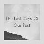 The Last Days of Our Past