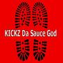 KICKZ Da Sauce God