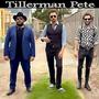 Tillerman Pete