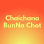 Chaichana BunNa Chot