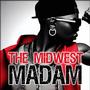 The Midwest Madam