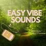 Easy Vibe Sounds