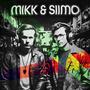 Mikk &amp; Siimo