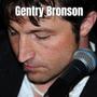 Gentry Bronson