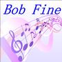 Bob Fine