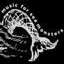 Music For Sea Monsters