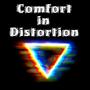 Comfort In Distortion