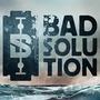 Bad Solution