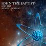 John The Baptist And The Second Coming
