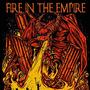 Fire In The Empire