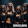 Euroslavia