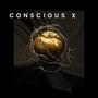 Conscious X