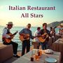 Italian Restaurant All Stars