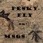 Pesky Fly