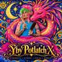 Yby Potlatch X
