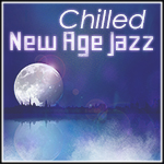 Chilled New Age Jazz